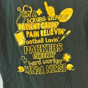 4/$20 Gildan Dark Green Packers Nurse T-Shirt